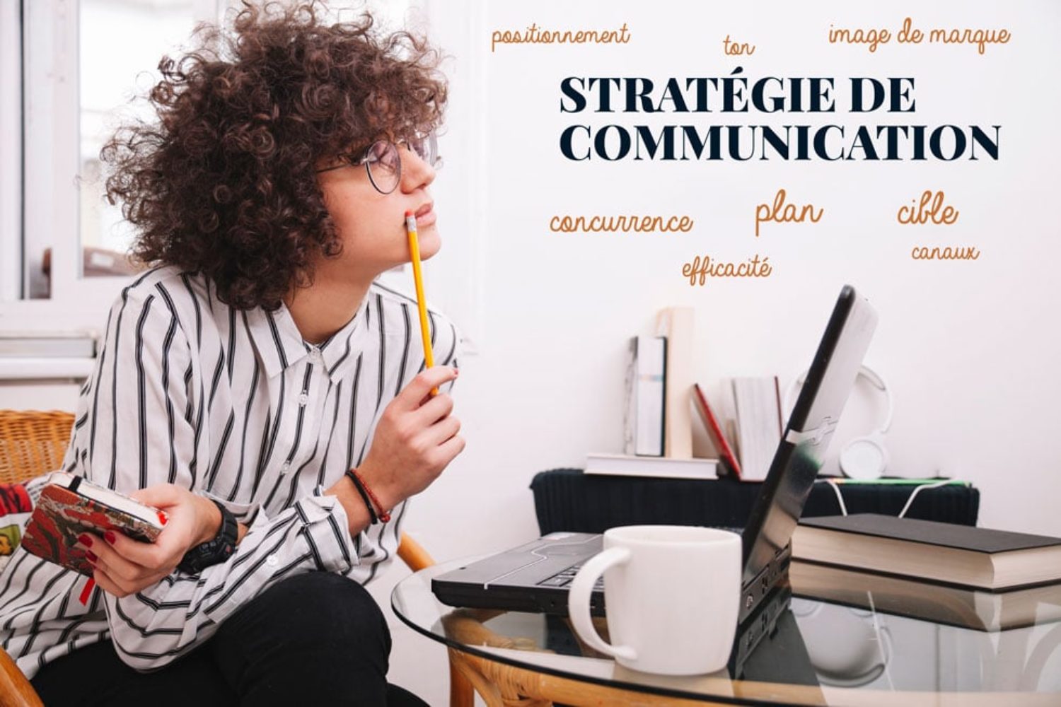 Stratégie De Communication Comment La Rendre Efficace
